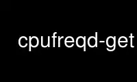 Chạy cpufreqd-get trong nhà cung cấp dịch vụ lưu trữ miễn phí OnWorks trên Ubuntu Online, Fedora Online, trình giả lập trực tuyến Windows hoặc trình mô phỏng trực tuyến MAC OS
